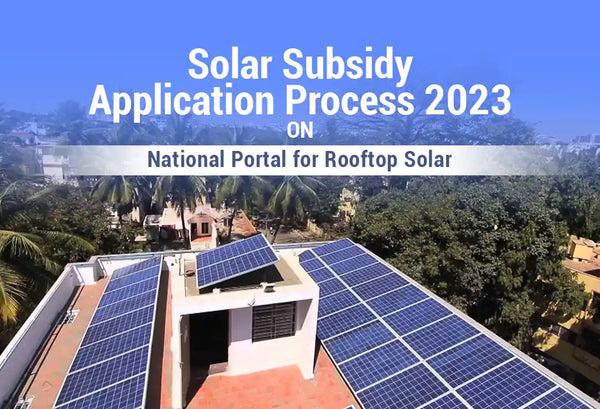 How To Apply For Solar Rooftop Subsidy In 2023 on National Portal