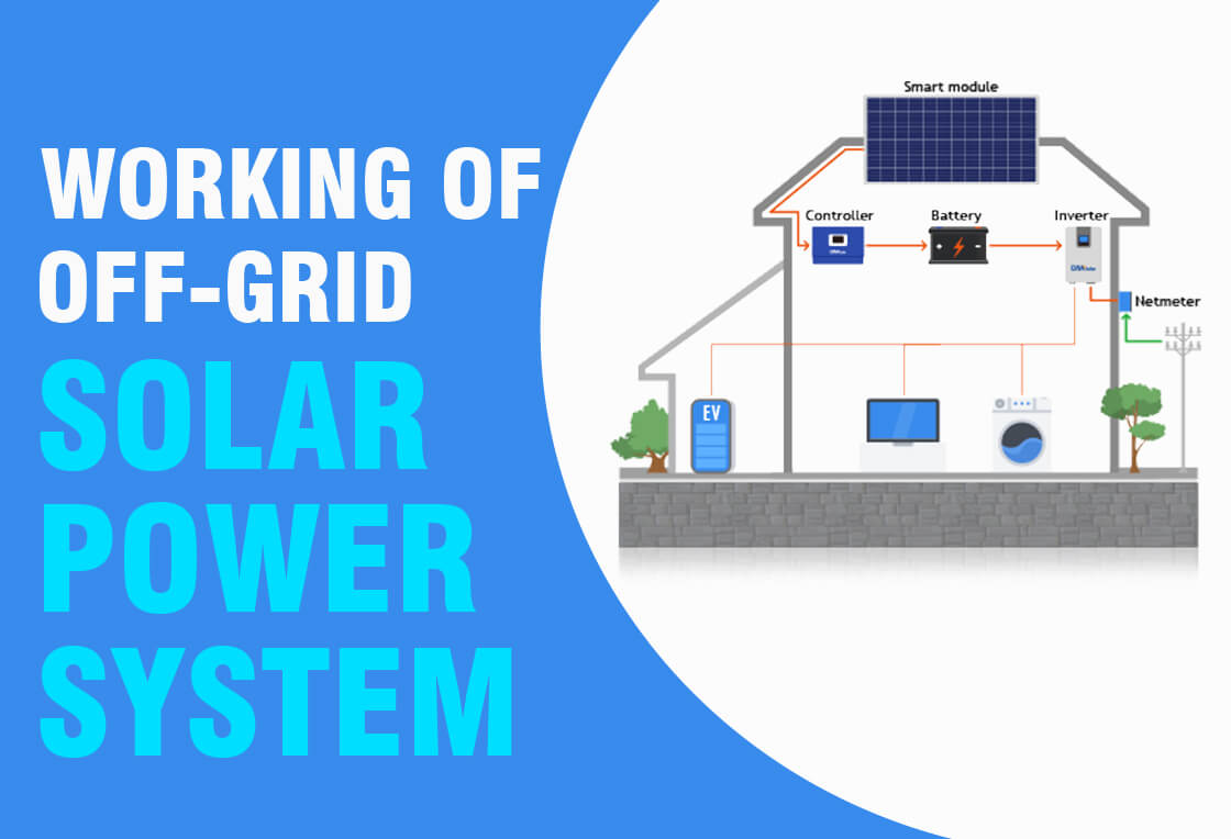 Working of Off-Grid Solar Power System – Bluebird Solar