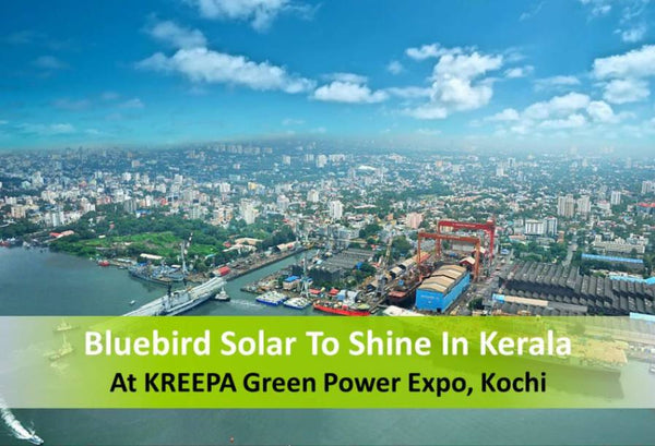 Get Set Go ! Illuminating Kerala With Bluebird Solar