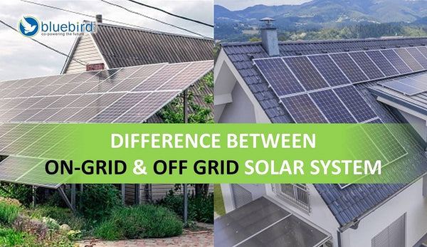 What are Difference Between On Grid and Off Grid Solar System?