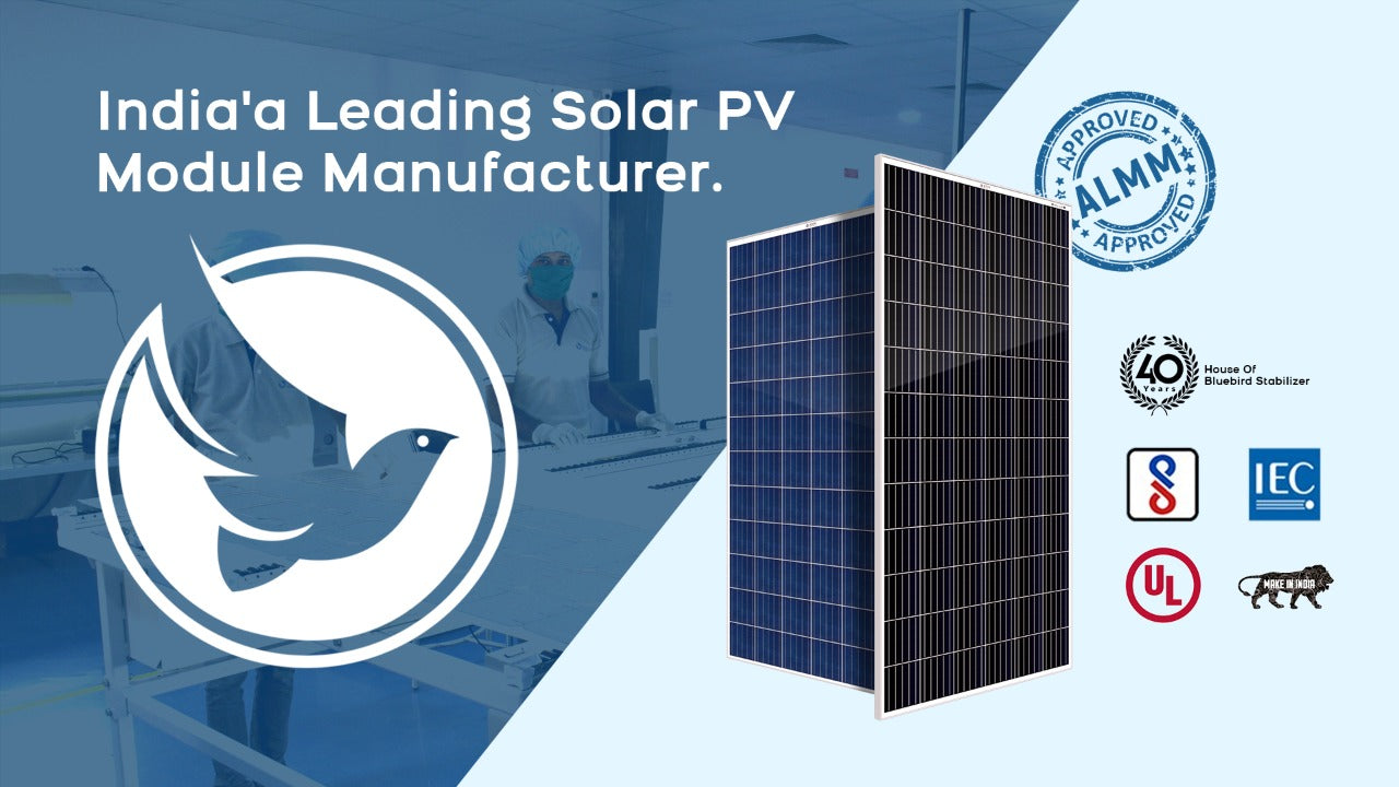 Best Solar Panel Manufacturer in India
– Bluebird Solar