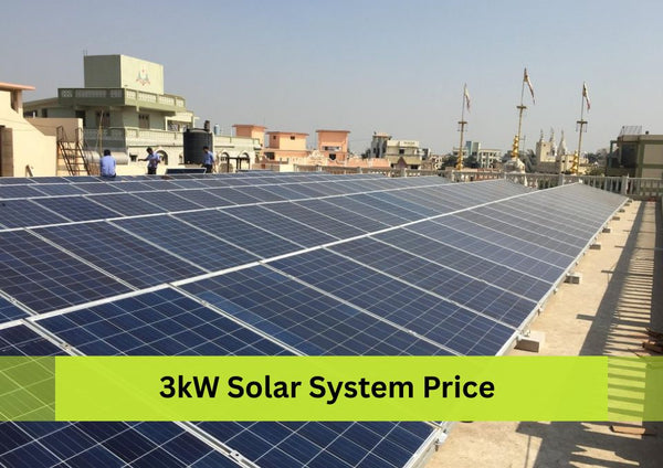3kW Solar System Price in India 2025: Claim ₹78,000 Government Subsidy