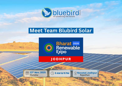 Join Bluebird Solar at Bharat Renewable Expo – Jodhpur 2025
