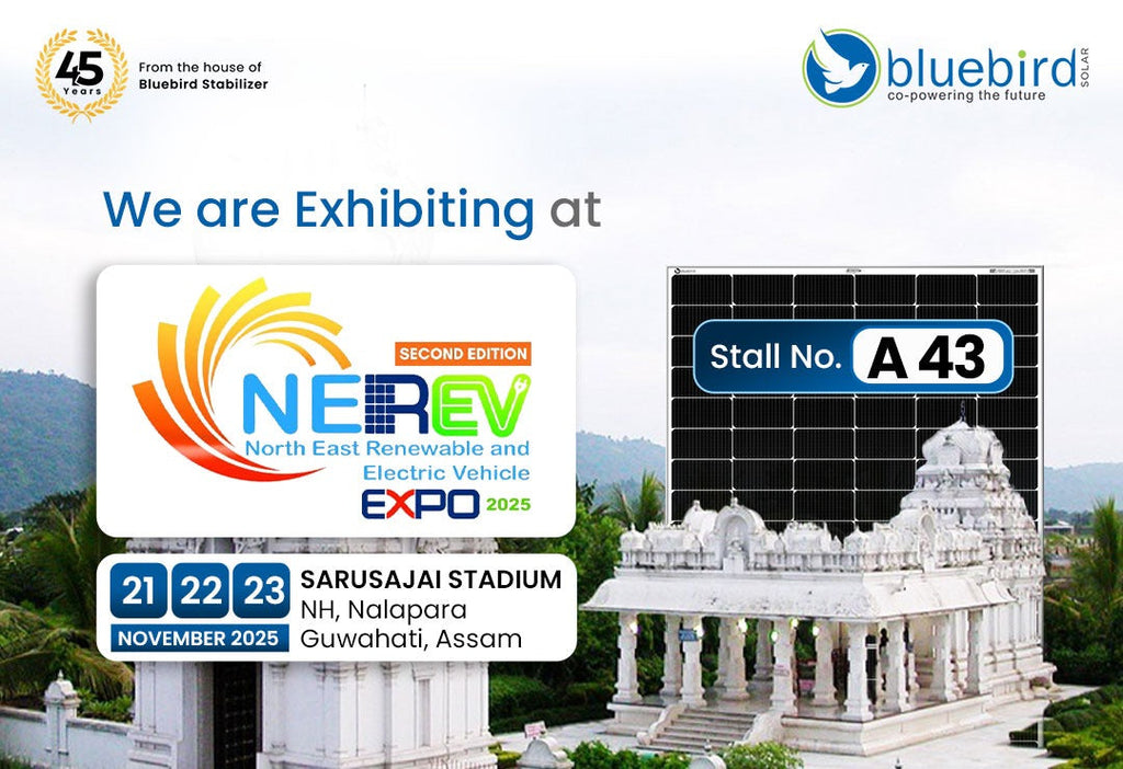 NEREV Expo 2025 Guwahati: Visit Bluebird Solar Booth A43