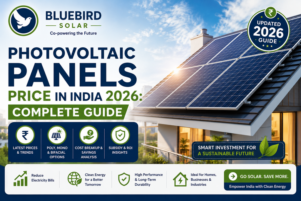 Photovoltaic Panels Price in India 2026: Complete Guide