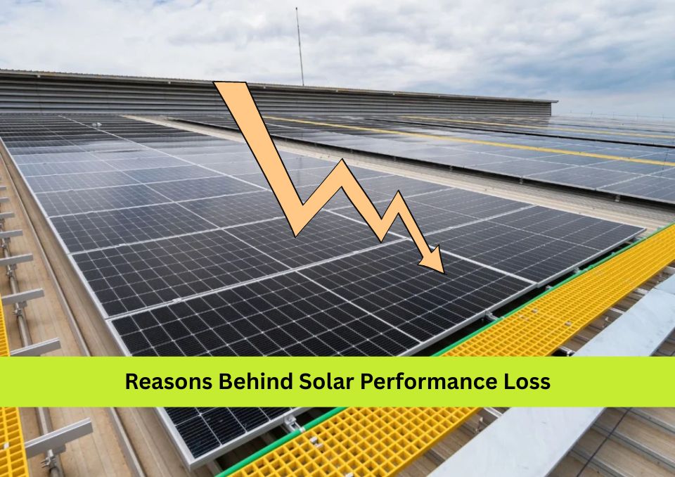 The Real Reasons Solar Panel Efficiency Drops with Age