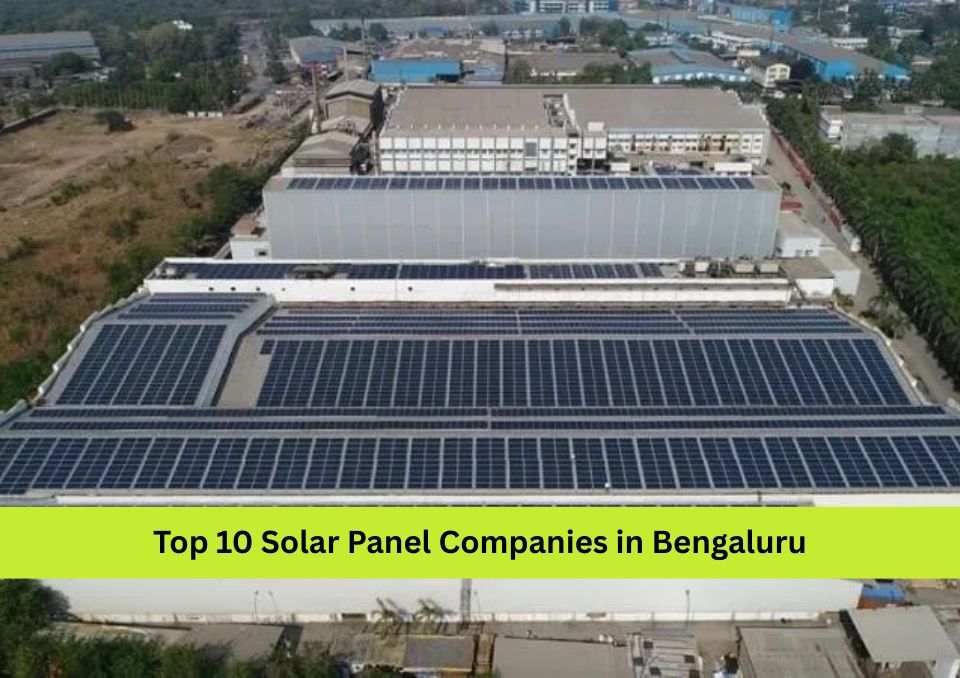 Top 10 Solar Panel Companies in Bengaluru 2026