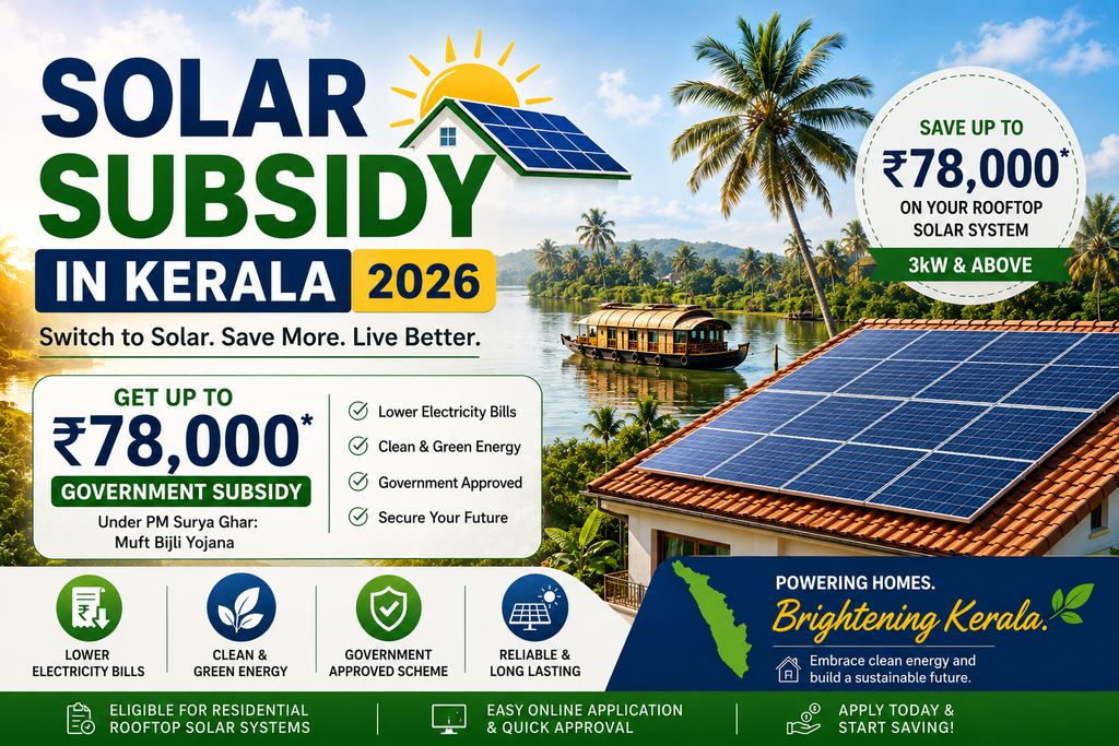 Solar Subsidy in Kerala 2026: Complete Guide to PM Surya Ghar, Eligibility, Benefits