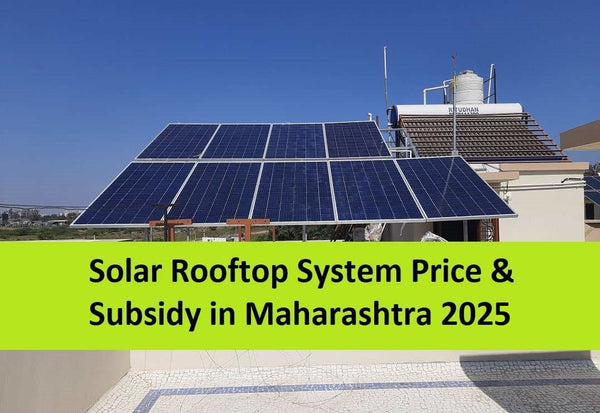 Solar Panel Subsidy in Maharashtra upto ₹78000