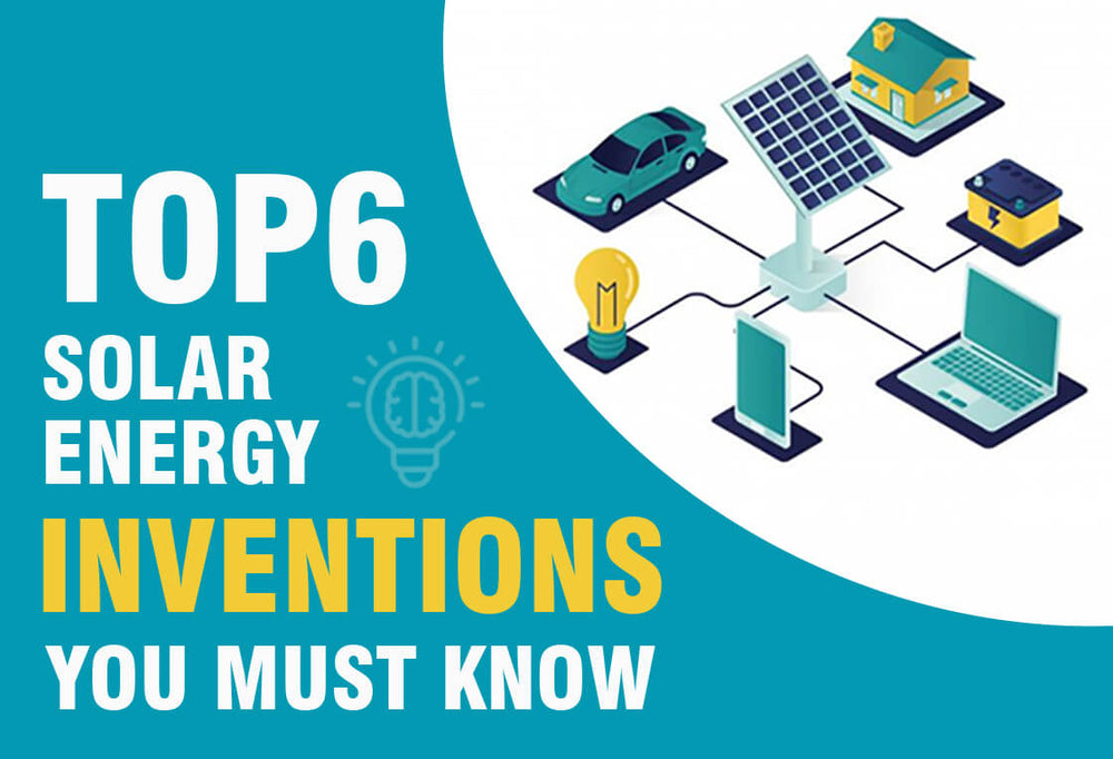 Top 6 Solar Energy Inventions That Could Change The Future – Bluebird Solar