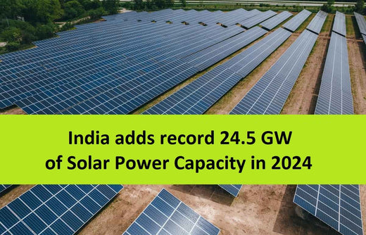 India Achieves Record 24.54 GW Solar Capacity in 2024