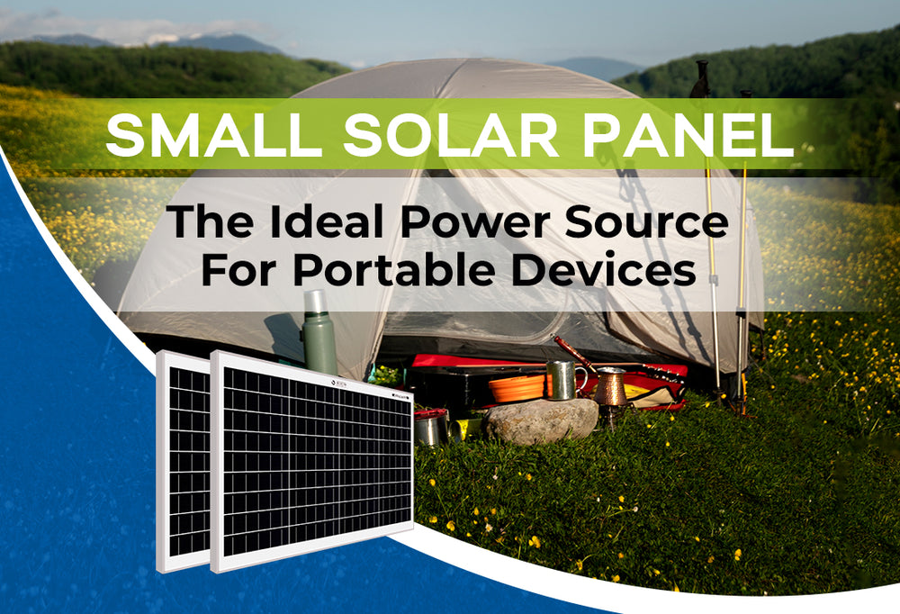 Small Solar Panel: The Ideal Power Source for Portable Devices ...