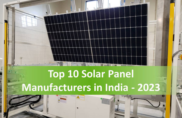 Top 10 Solar Panel Manufacturers in India [2024]